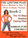 THE LIFETIME PLAN:  EVERY WOMAN'S KEY TO MIND & BODY FITNESS, BOOK 2: THE 10 STEP HEALTHY EATING PLAN